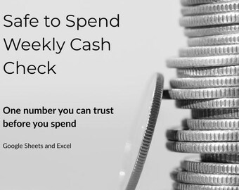 Safe to Spend Weekly Cash Check One Number You Can Trust Before You Spend