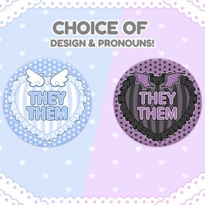Pronoun Buttons: 1.75" Pin Badges