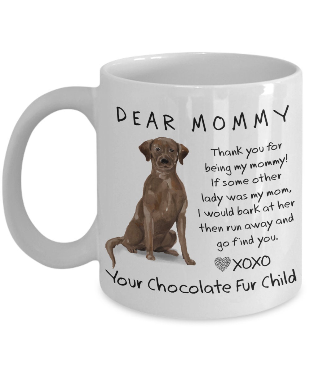 Chocolate Lab Dog Mom Gift Mug for Labrador Retriever Dog Etsy UK