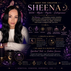 May include: A promotional graphic featuring a person with long dark hair, a black candle, and purple crystals. The text reads Meet the Creator Sheena, Witch, Mystic, Psychic, Entrepreneur, and details digital products, spiritual services, and shop offerings.