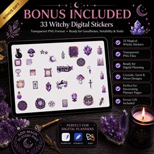 May include: A digital tablet screen displaying 33 witchy-themed stickers in purple and black, featuring illustrations of crystals, moons, candles, tarot cards, and a cat. The text reads BONUS INCLUDED, 33 Witchy Digital Stickers, and Witchcraft & Chill.
