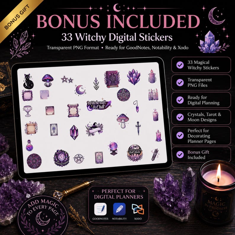 May include: A digital tablet screen displaying 33 witchy-themed stickers in purple and black, featuring illustrations of crystals, moons, candles, tarot cards, and a cat. The text reads BONUS INCLUDED, 33 Witchy Digital Stickers, and Witchcraft & Chill.