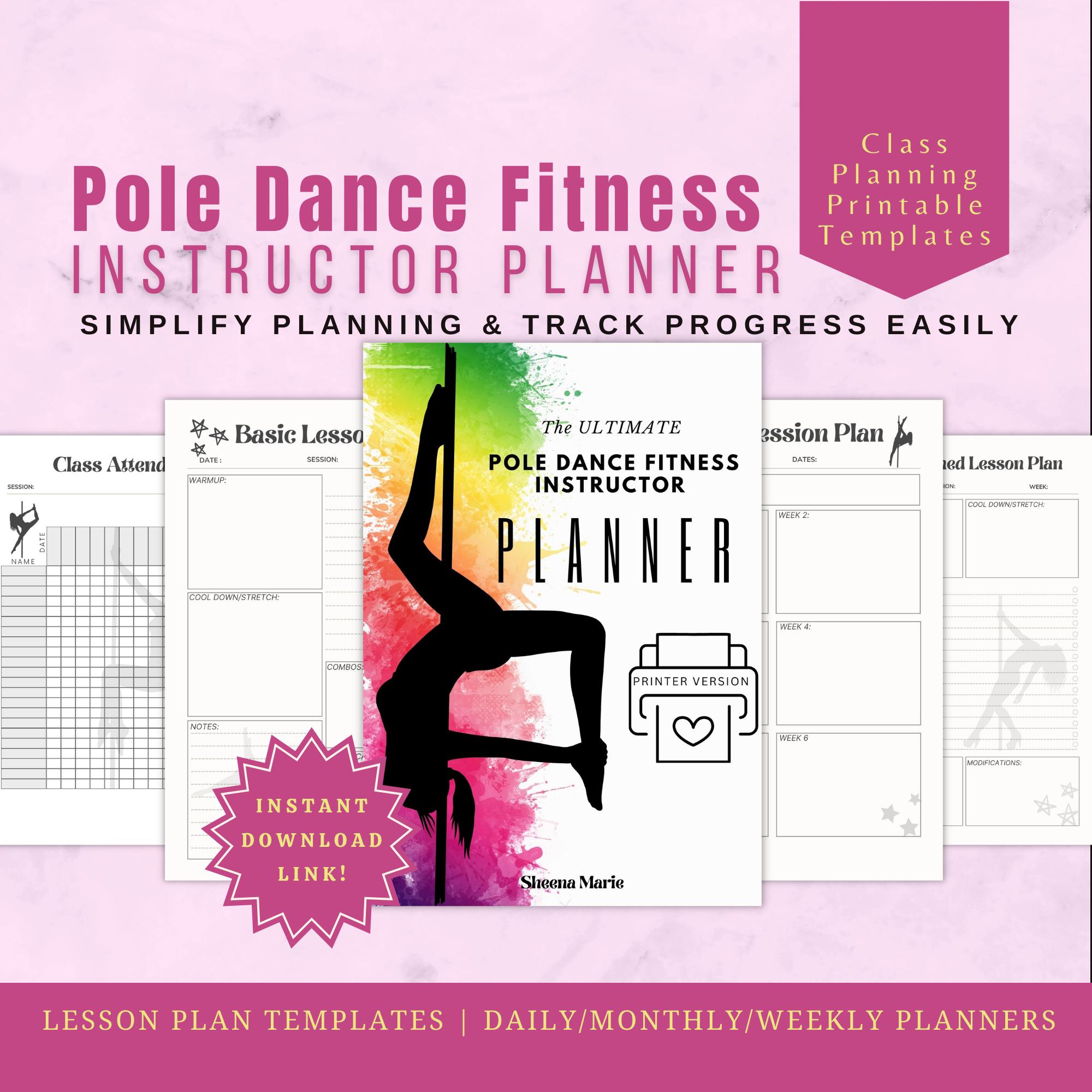 Ultimate Pole Dance Fitness Instructor Planner Printer Printable Version