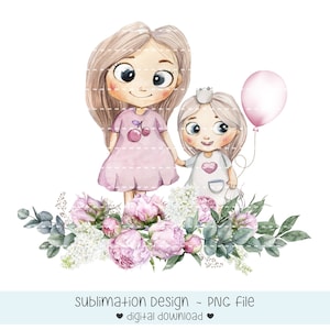Daughter&#39;s Birthday decorative PNG file, Mother&#39;s Day clipart for transfers, Mommy sublimation design