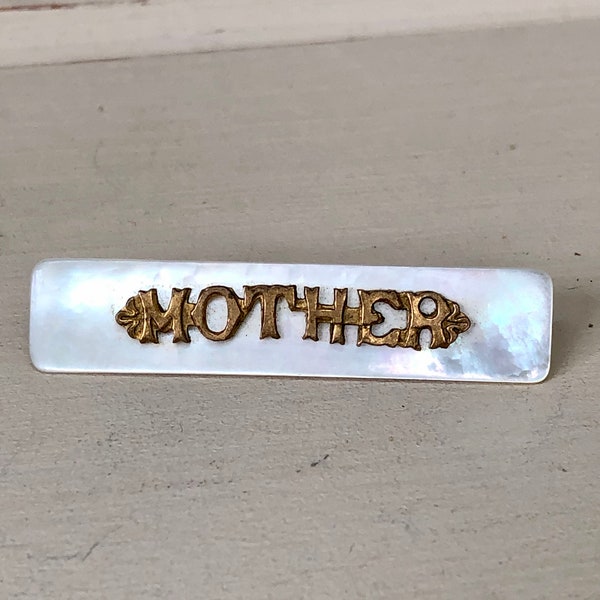 Antique mother of pearl ‘Mother’ brooch 1900s