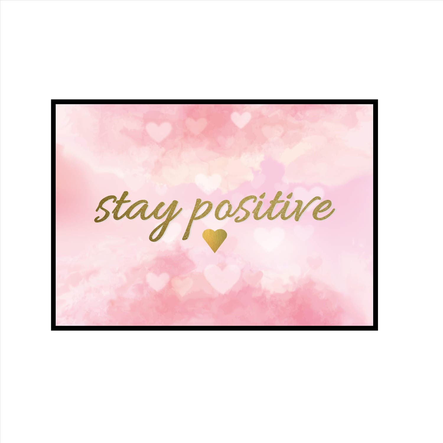 Pink Print Stay Positive Wall Art Motivational Quote Etsy