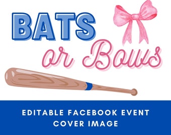 Editable Bats or Bows Gender Reveal Facebook Event Cover | Digital File  | Baseball & Pageant Theme | Canva Template