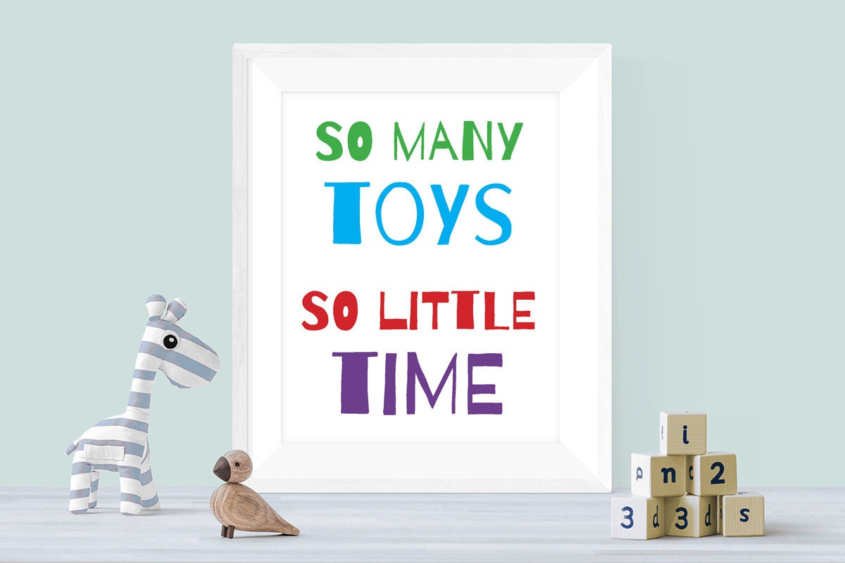 So Many Toys Quote So Little Time Quote Child's Room Etsy
