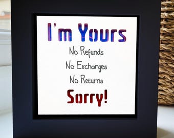 I'm Yours Quote Box Frame