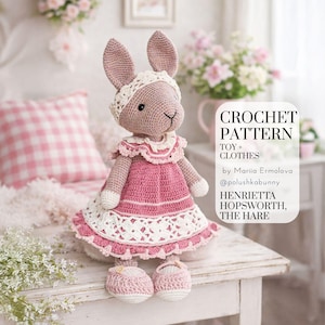 HENRIETTA HOPSWORTH, A LEBRE - Molde de crochê para lebre/coelho + moldes de roupinhas de brinquedo - por Mariia Ermolova @polushkabunny