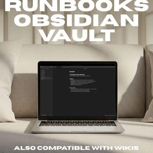 May include: A silver laptop displaying text from "IT Runbooks Obsidian Vault" is open on a light-colored sofa. The text "IT Runbooks Obsidian Vault" is displayed in large white letters above the laptop. The text "ALSO COMPATIBLE WITH WIKIS" is displayed below the laptop.