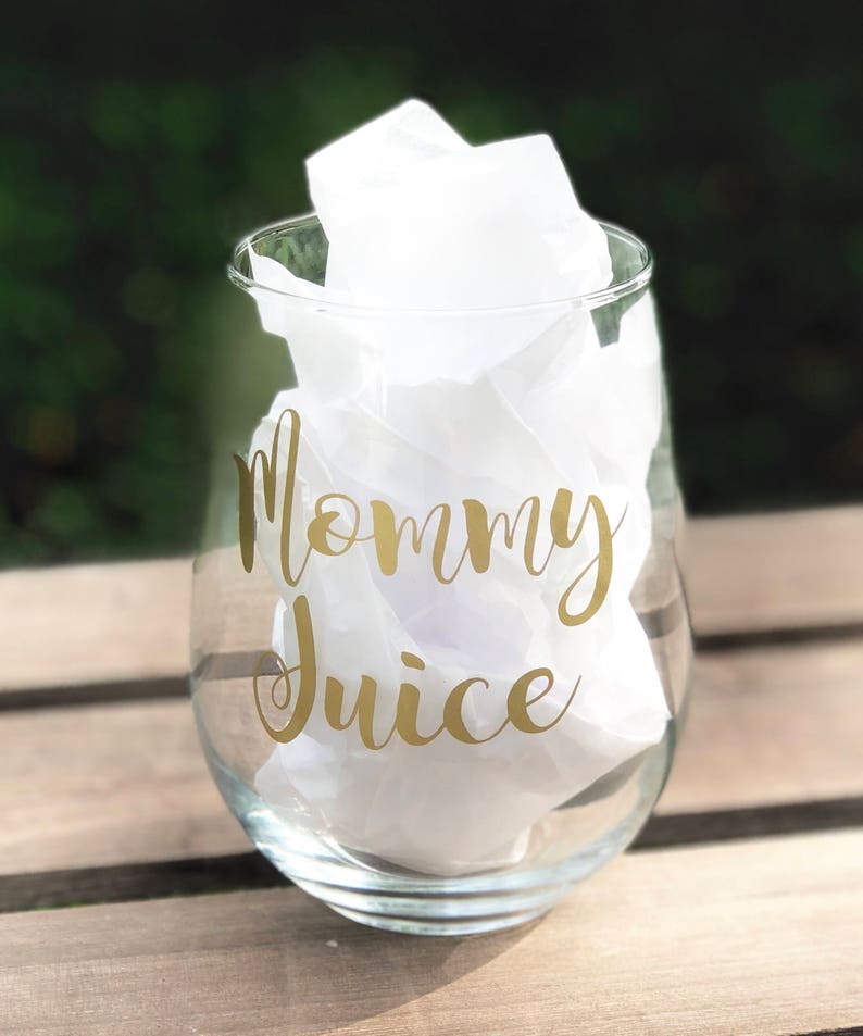 Mommy Juice Stemless Wine Glass Mom Quotes Individual Custom Vinyl Stemless Wine Glasses