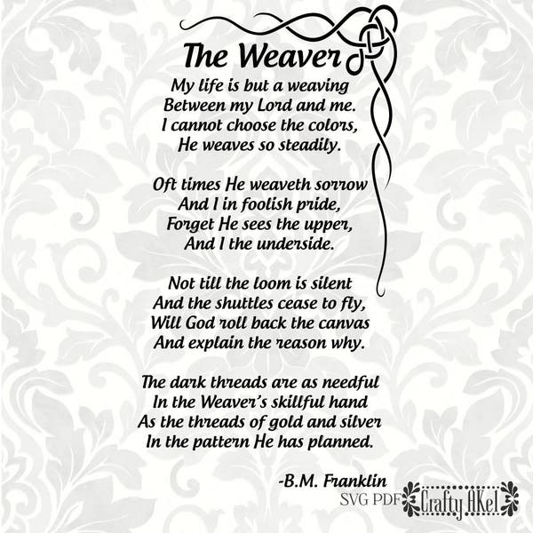 The Weaver Poem (SVG, PDF, Digital File Vector Graphic)