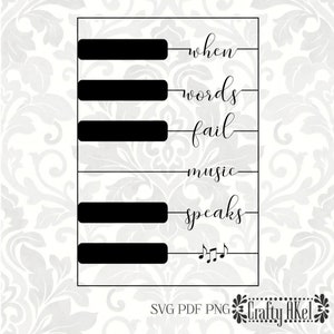 Cuando las palabras fallan, la música habla [Cuando las palabras fallan, la música habla] (Archivo gráfico vectorial digital SVG, PDF, PNG)