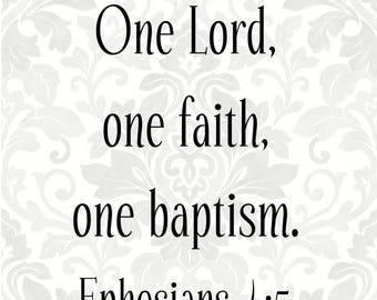 One Lord, one faith, one baptism Ephesians 4:5; Baptism svg (SVG, PDF, Digital File Vector Graphic)