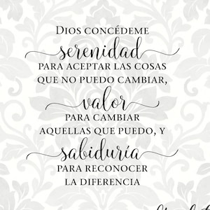 Oración de la Serenidad - Serendad - Valor - Sabiduría (Serenity Prayer) (Spanish SVG, PDF, Digital File Vector Graphic)