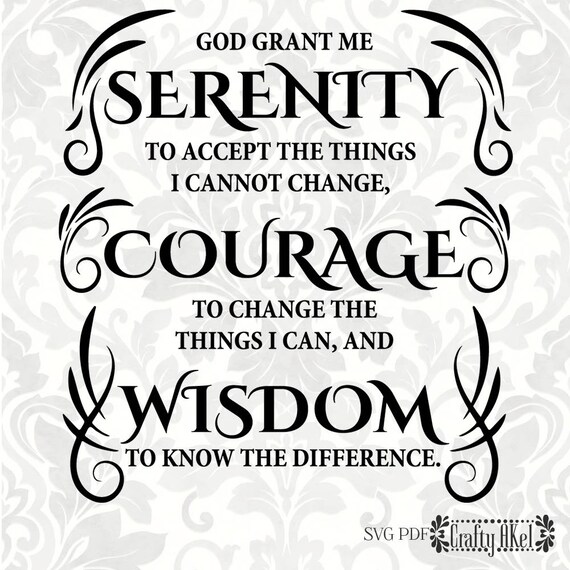 serenity prayer svg serenity courage wisdom svg pdf etsy