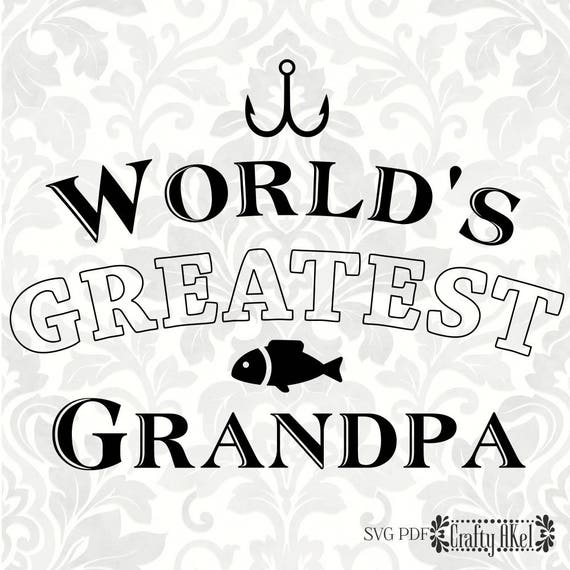 Download World's Greatest Grandpa SVG PDF Digital File Vector | Etsy