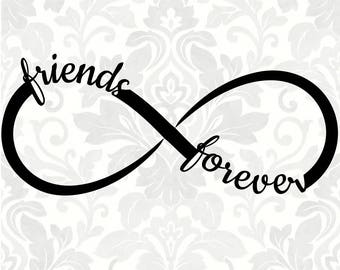 Friends Forever svg, Infinity svg (SVG, PDF, Digital File Vector Graphic)