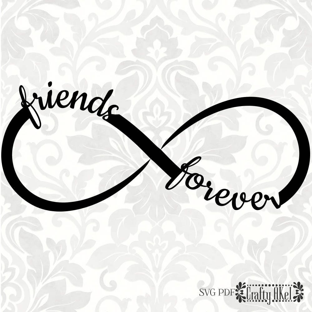 Friends Forever svg, Infinity svg SVG, PDF, Digital File Vektorgrafik