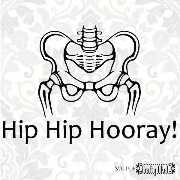 Hüfte Hip Hüfte Hooray! (SVG, PDF, Digitale Datei Vektorgrafik)