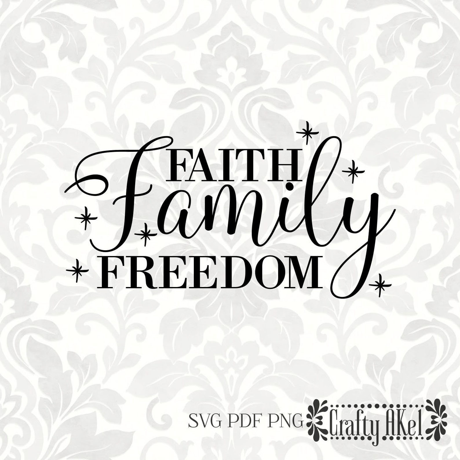 Faith Family Freedom 4th of July SVG PDF PNG Digital File Etsy