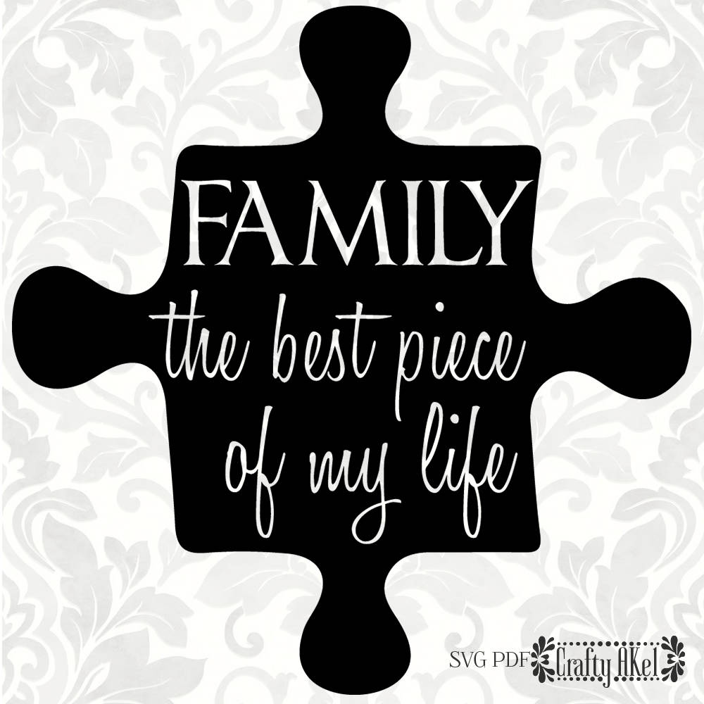 FAMILY Svg the Best Piece of My Life SVG PDF Digital File Etsy