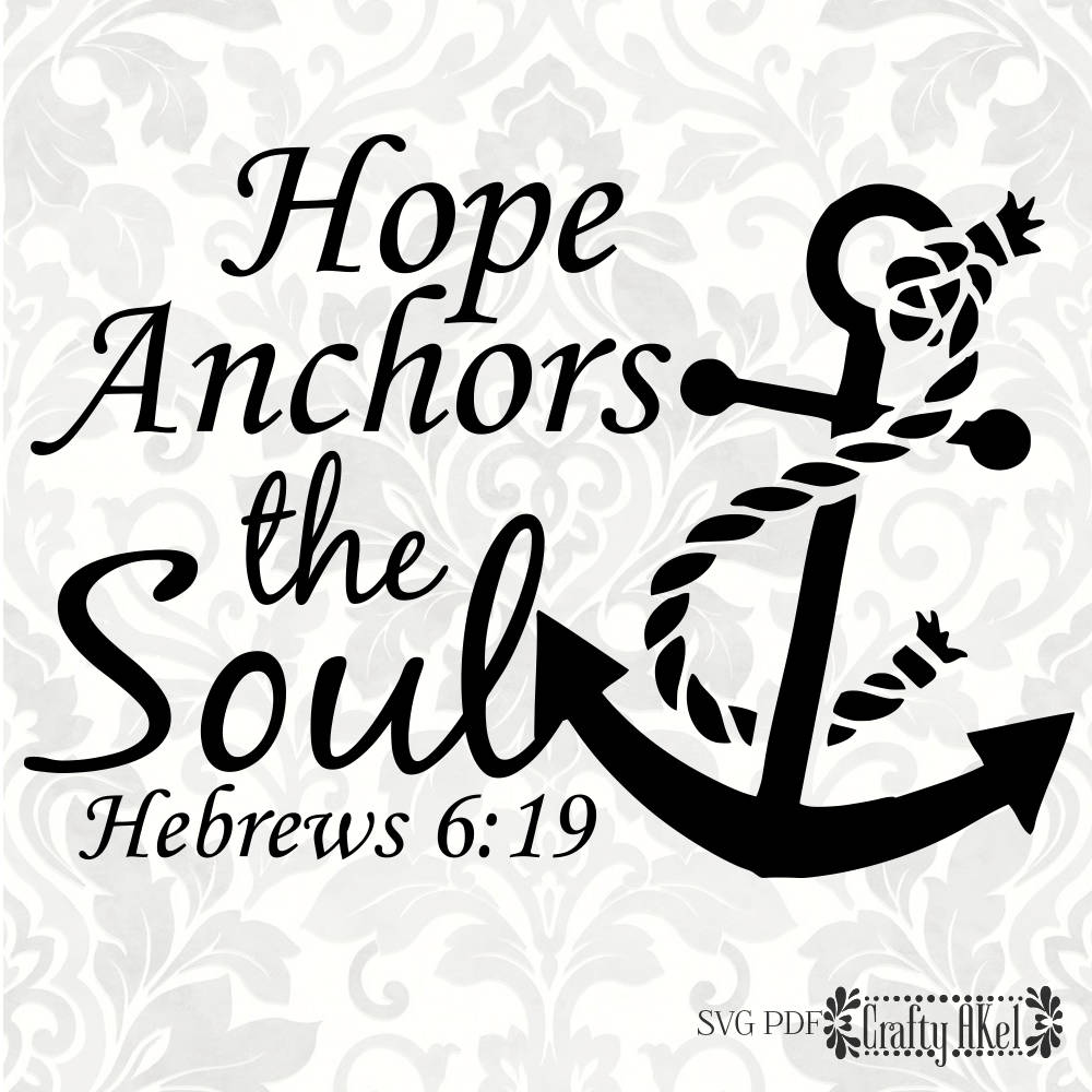 Hope Anchors The Soul Hebrews