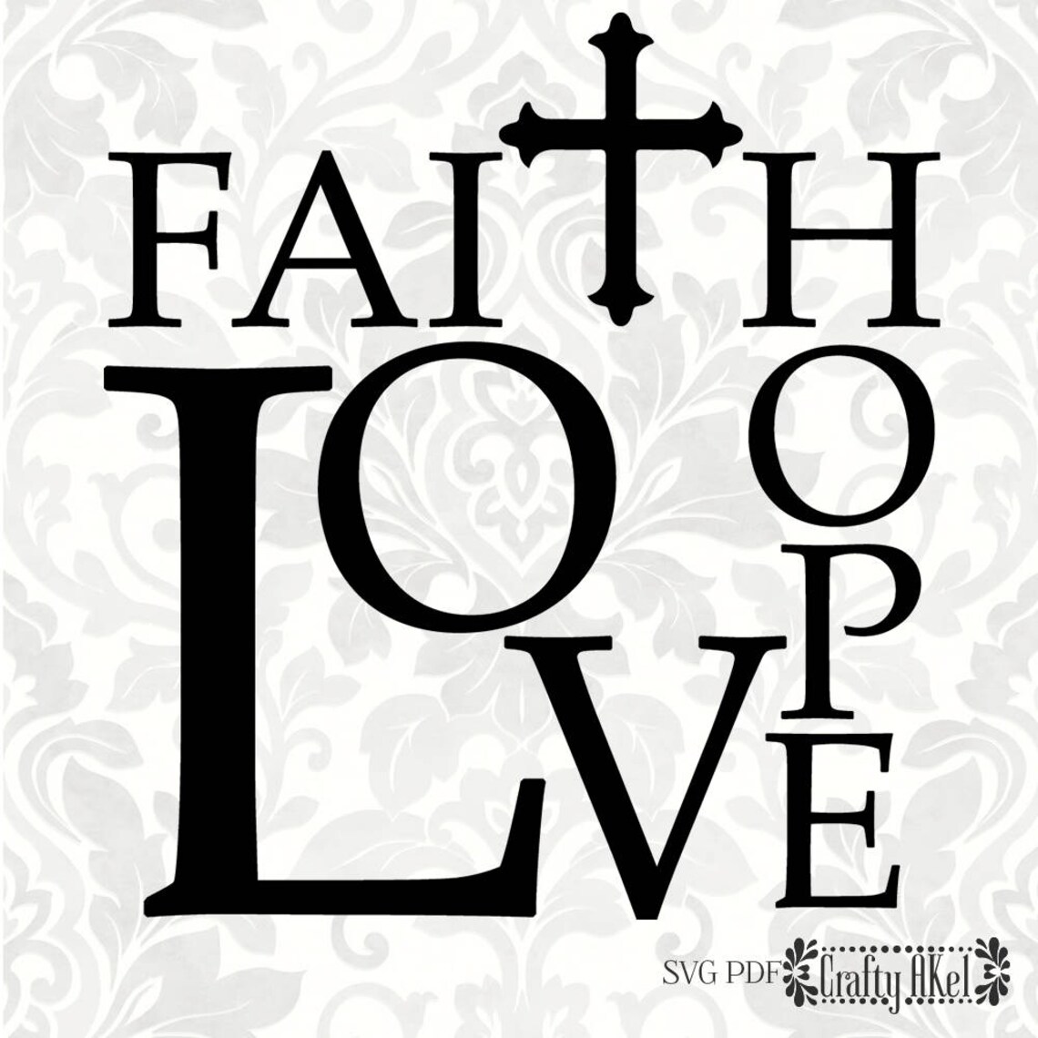 Faith Hope Love SVG PDF Digital File Vector Graphic - Etsy