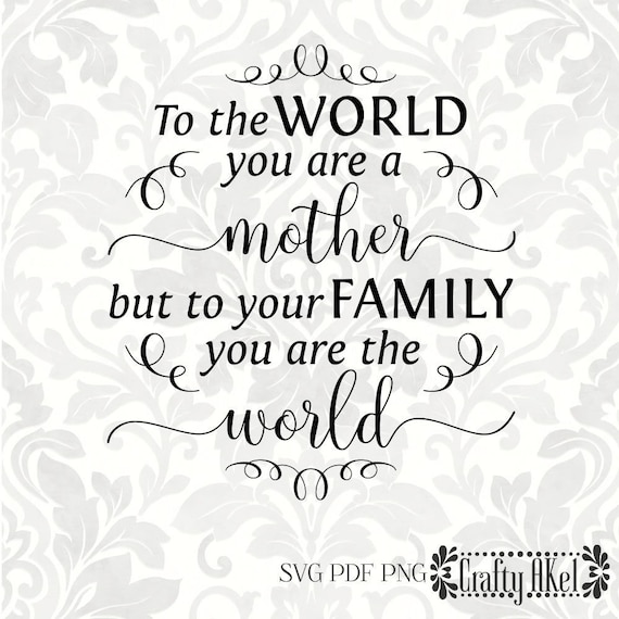 Free Free 271 The Mother Svg SVG PNG EPS DXF File