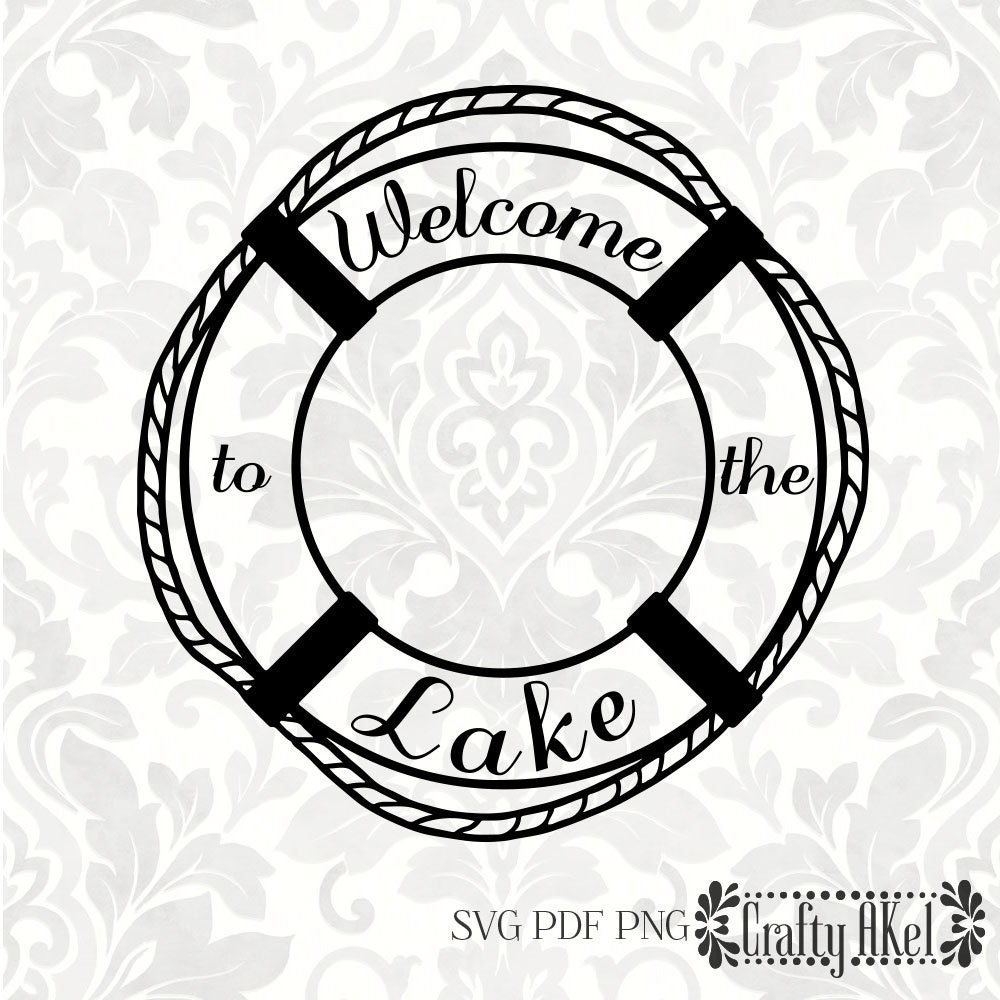 Download Welcome to the Lake on a Life Preserver SVG PDF PNG ...