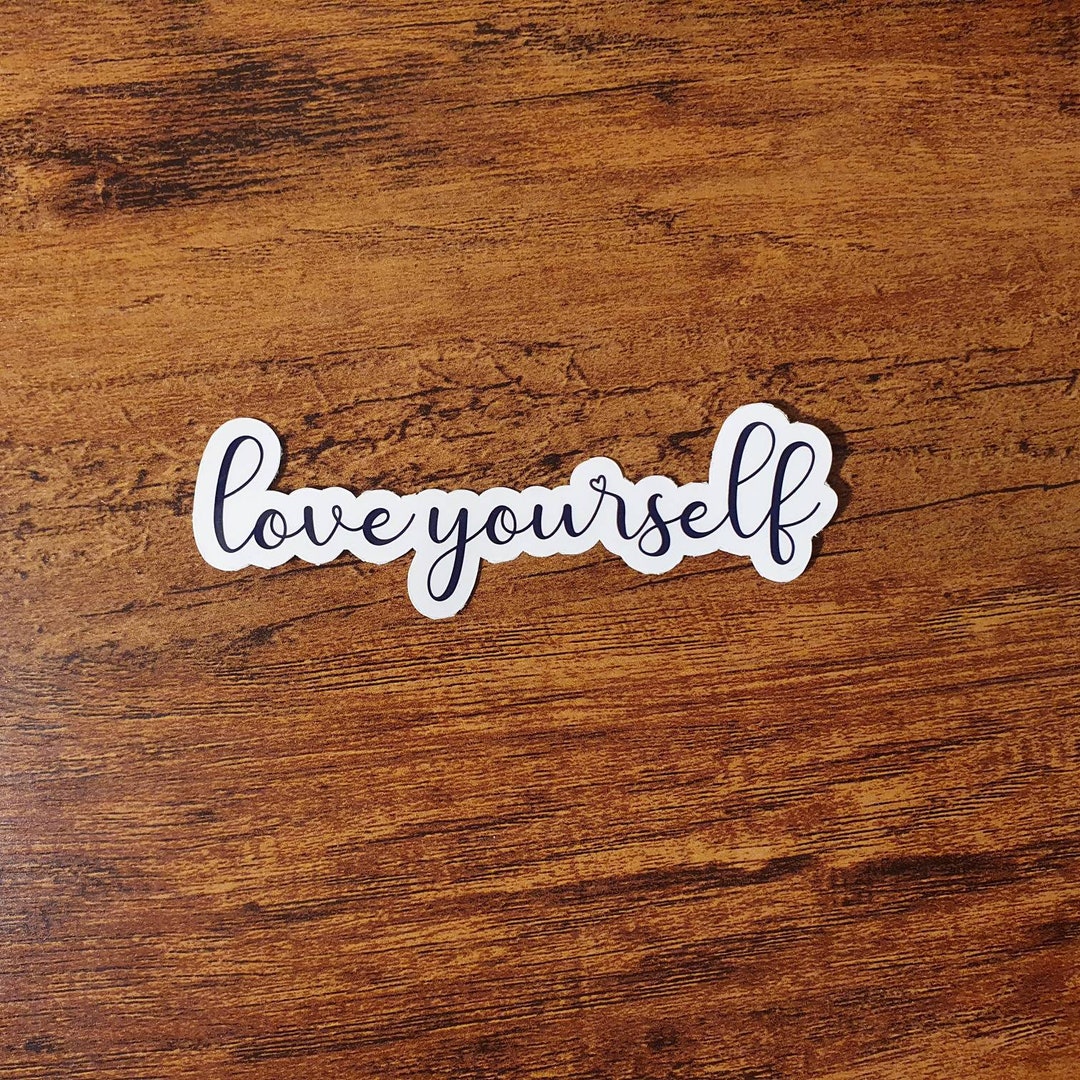 Love Yourself Sticker! - Etsy