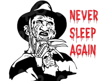 Halloween | SVG | Movie Villain Freddy | Never sleep again | Horror Movie SVG | Digital Download