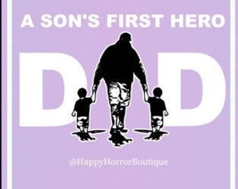 Shirts | SVG Digital Download | Dad | A Son's First Hero | Fathers Day | Kids | PNG