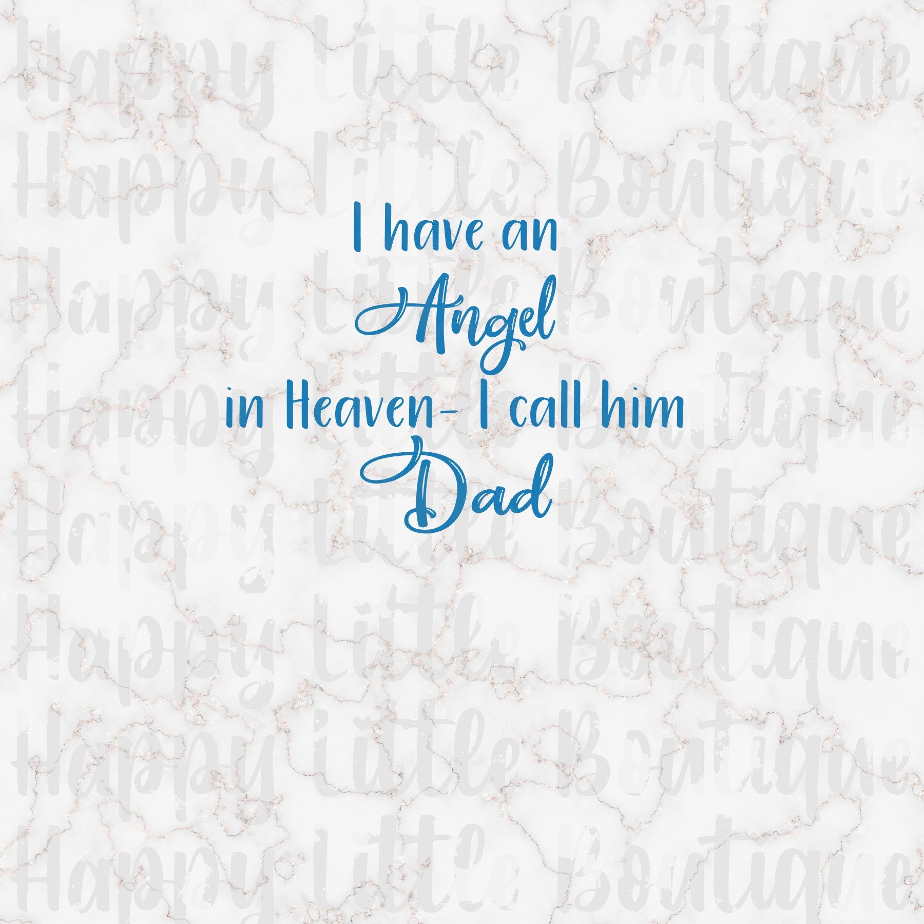 I have an angel in heaven I call... dad. SVG digital | Etsy