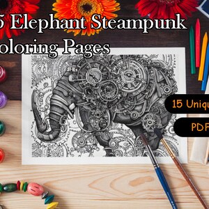 15 Steampunk Elephant Coloring Pages PDF and JPG Files Instant Digital Download Adult Color Book Pages