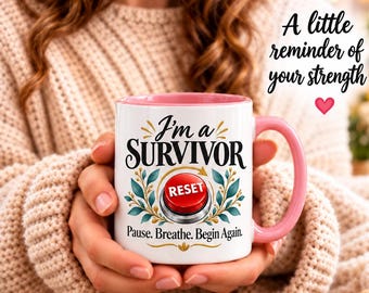 Im a Survivor Mug, Reset Button Coffee Cup, Encouragement Gift, Inspirational Ceramic Mug