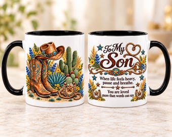 To My Son Mug, Western Cowboy Boots Coffee Cup, Son Gift from Mom or Dad, Encouragement Gift, College Gift, Away from Home, New Job