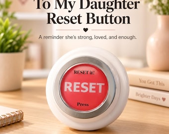 Daughter Support Reset Button, Kind Encouragement Gift, New Beginnings, Affirmation Mindfulness Tool, Graduation, School, BONUS TY Gift