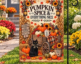 Pumpkin Spice Fall Garden Flag, Everything Nice Autumn Yard Flag, Black Cat Farmhouse Porch Decor, Pumpkin Harvest Outdoor Flag