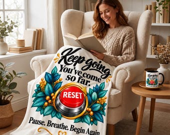 Keep Going Velveteen Blanket, You've Come So Far Throw, Reset Button Design, Encouragement Gift, Self Care Gift for Friend