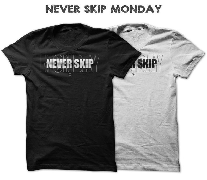 NEVER Skip MONDAY C969 Men's Shirt Workout Gym Tees | Etsy