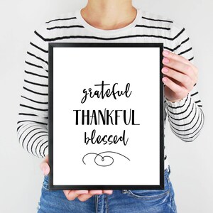 Grateful Thankful Blessed Sign Grateful Thankful Blessed Printable Thanksgiving Decorations Thanksgiving Decor Holiday Printable
