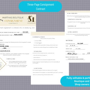 May include: A three-page consignment contract with the text "MARTHAS BOUTIQUE CONSIGNMENT CONTRACT". The contract is fully editable and perfect for boutique and shop owners. The contract includes signature lines and item descriptions.