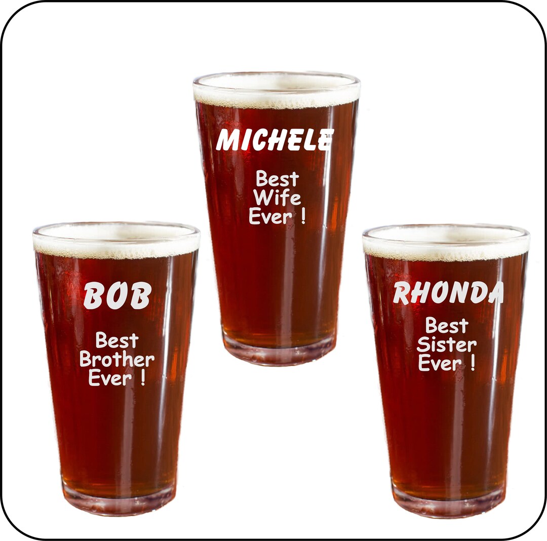 Best Ever Custom Beer Glass, Beer Glasses, Personalize Etched Glassware Engraved Pint Glass