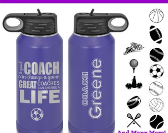 Great Coach Changes Lives, Personalized Coach Water Bottle, Custom Engraved Coach Gift, Lacrosse, Tennis, Cheer Coach,  Sports Bottle