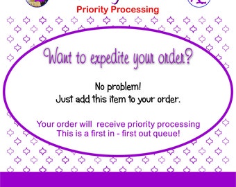 Priority Processing