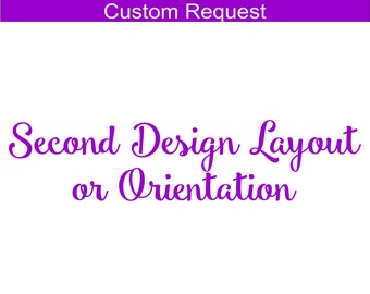 Custom Request for Second Design  or Layout Orientation for Product Tag Order