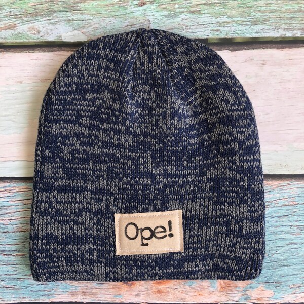 Ope! Excuse Me Funny Midwestern Slang Saying on Soft Knit Winter Hat With Pom or Beanie Great for Gifts