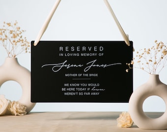 Reserved Hanging Acrylic Sign with Ribbon - Black or Frosted 11.5x7" Sign, In Loving Memory Sign for Wedding Chair Aisle, Memory Table Sign